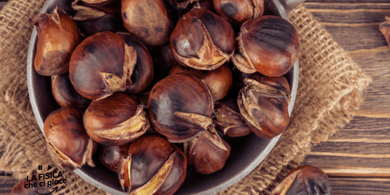 Castagne perfette, fai così e farai un figurone: è tutto questione di fisica